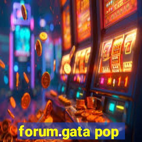 forum.gata pop
